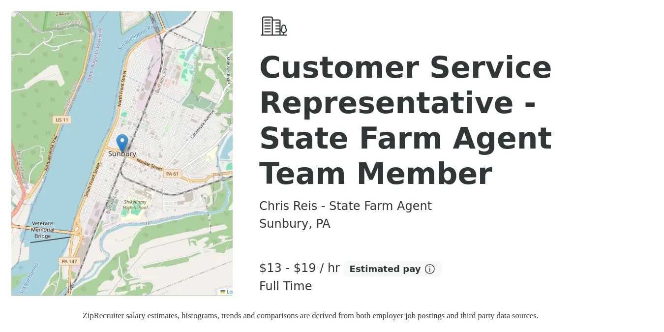 Chris Reis - State Farm Agent job posting for a Customer Service Representative - State Farm Agent Team Member in Sunbury, PA with a salary of $14 to $20 Hourly with a map of Sunbury location.