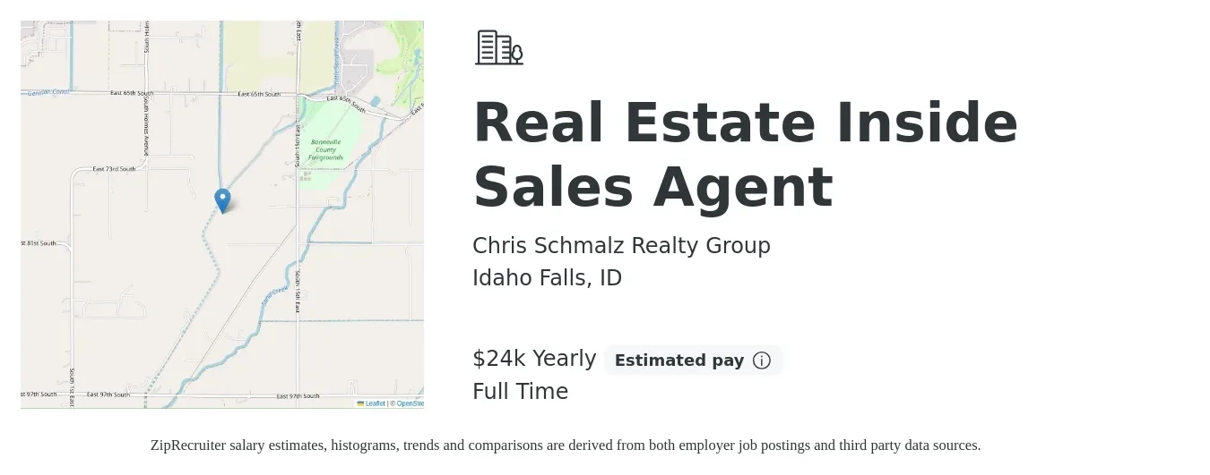 Chris Schmalz Realty Group job posting for a Real Estate Inside Sales Agent in Idaho Falls, ID with a salary of $24,000 Yearly with a map of Idaho Falls location.