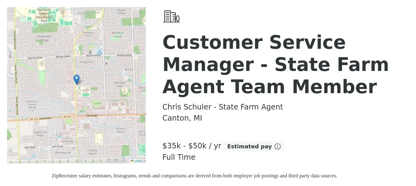 Chris Schuler - State Farm Agent job posting for a Customer Service Manager - State Farm Agent Team Member in Canton, MI with a salary of $35,000 to $65,000 Yearly with a map of Canton location.