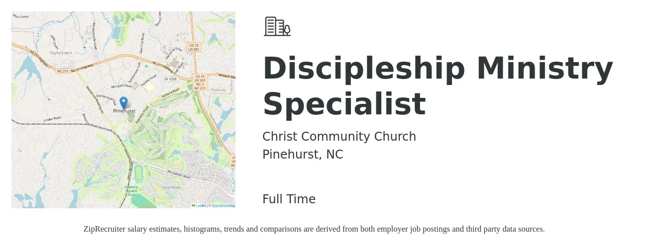 Christ Community Church job posting for a Discipleship Ministry Specialist in Pinehurst, NC with a salary of $34,200 to $47,600 Yearly with a map of Pinehurst location.