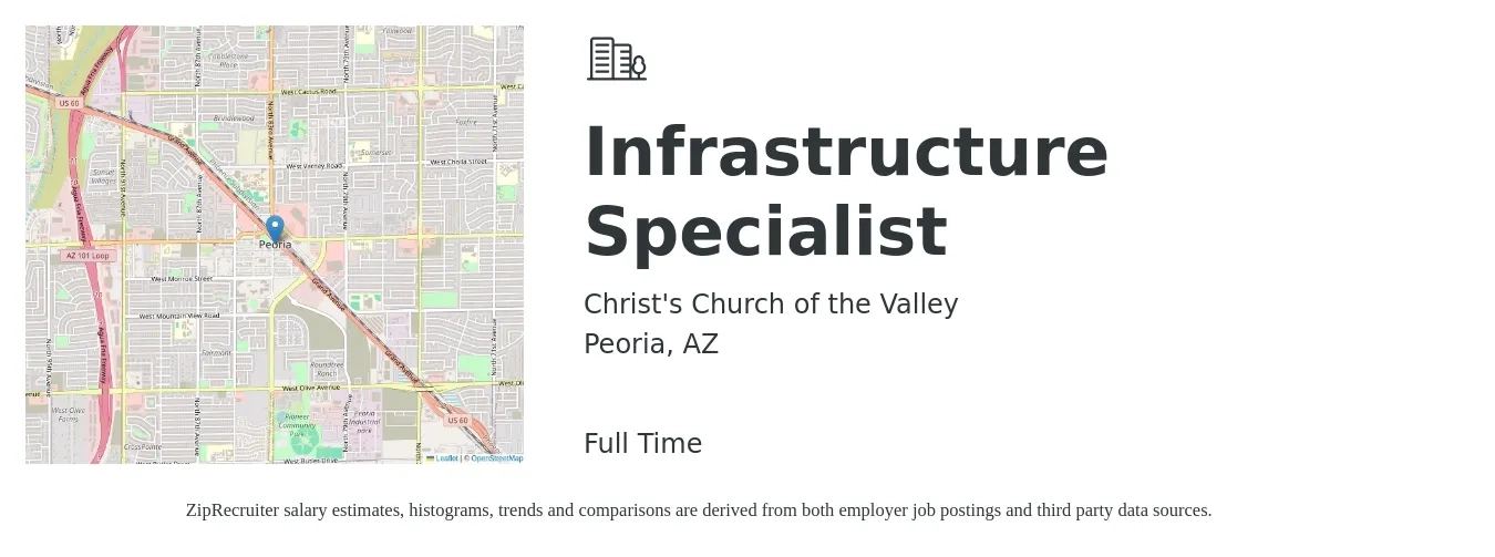 Christ's Church of the Valley job posting for a Infrastructure Specialist in Peoria, AZ with a salary of $60,300 to $91,300 Yearly with a map of Peoria location.