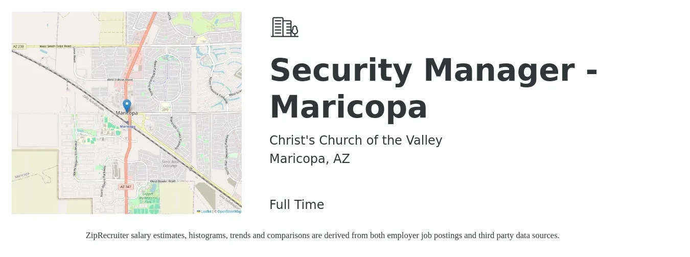 Christ's Church of the Valley job posting for a Security Manager - Maricopa in Maricopa, AZ with a salary of $19 to $30 Hourly with a map of Maricopa location.