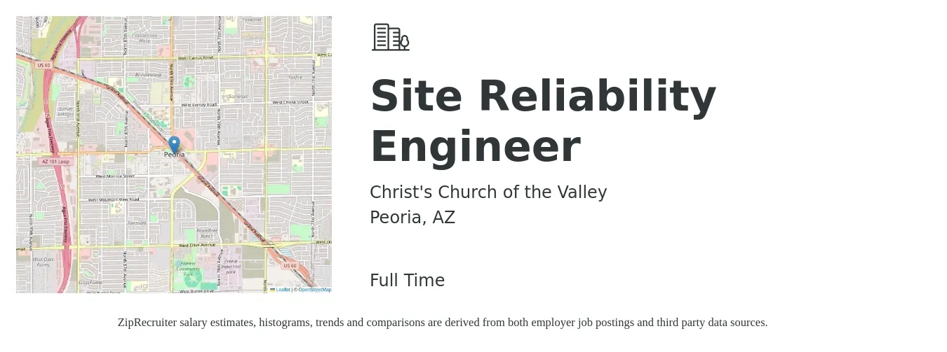 Christ's Church of the Valley job posting for a Site Reliability Engineer in Peoria, AZ with a salary of $53 to $70 Hourly with a map of Peoria location.