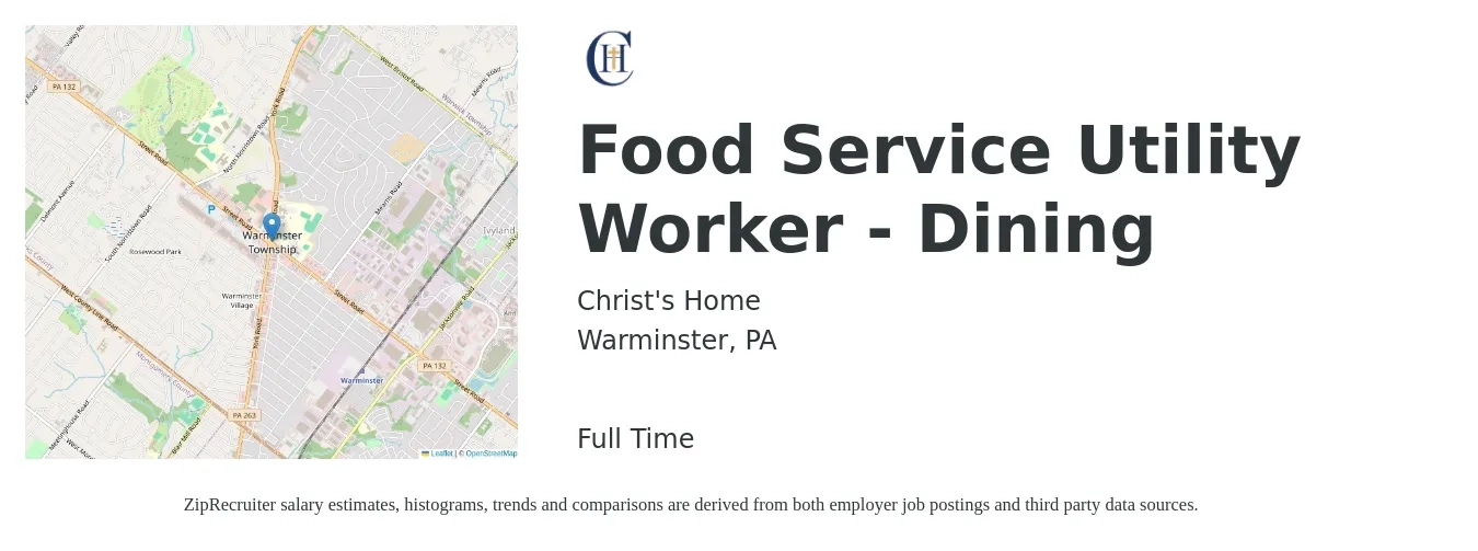 Christ's Home job posting for a Food Service Utility Worker - Dining in Warminster, PA with a salary of $15 to $18 Hourly with a map of Warminster location.