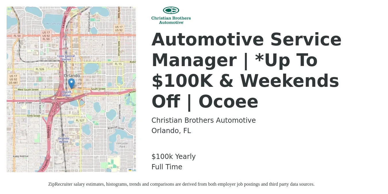 Christian Brothers Automotive job posting for a Automotive Service Manager | *Up To $100K & Weekends Off | Ocoee in Orlando, FL with a salary of $100,000 Yearly with a map of Orlando location.