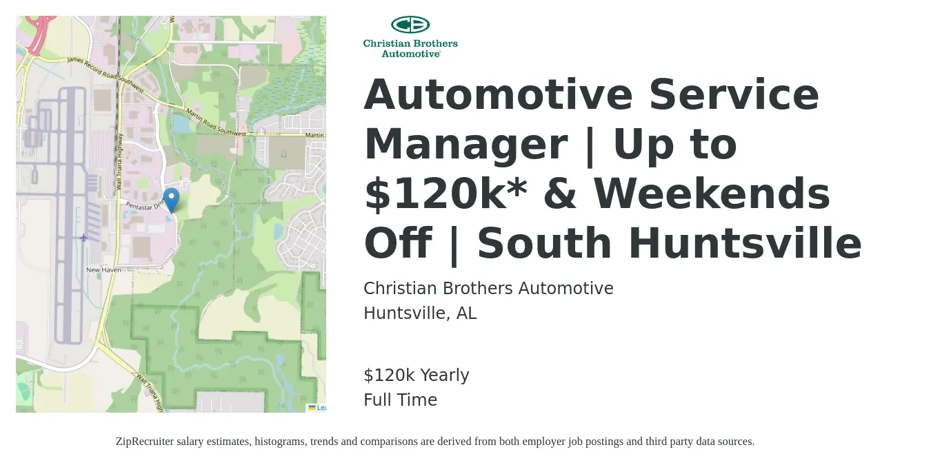Christian Brothers Automotive job posting for a Automotive Service Manager | Up to $120k* & Weekends Off | South Huntsville in Huntsville, AL with a salary of $120,000 Yearly with a map of Huntsville location.