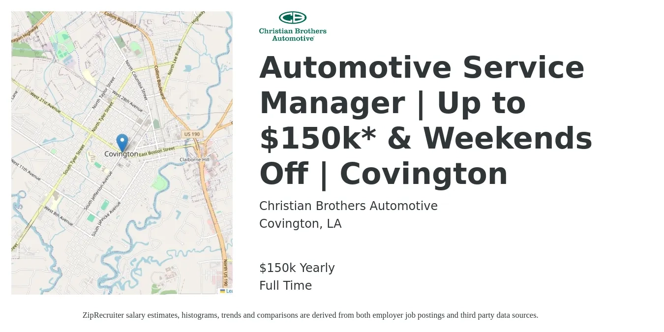 Christian Brothers Automotive job posting for a Automotive Service Manager | Up to $150k* & Weekends Off | Covington in Covington, LA with a salary of $150,000 Yearly with a map of Covington location.