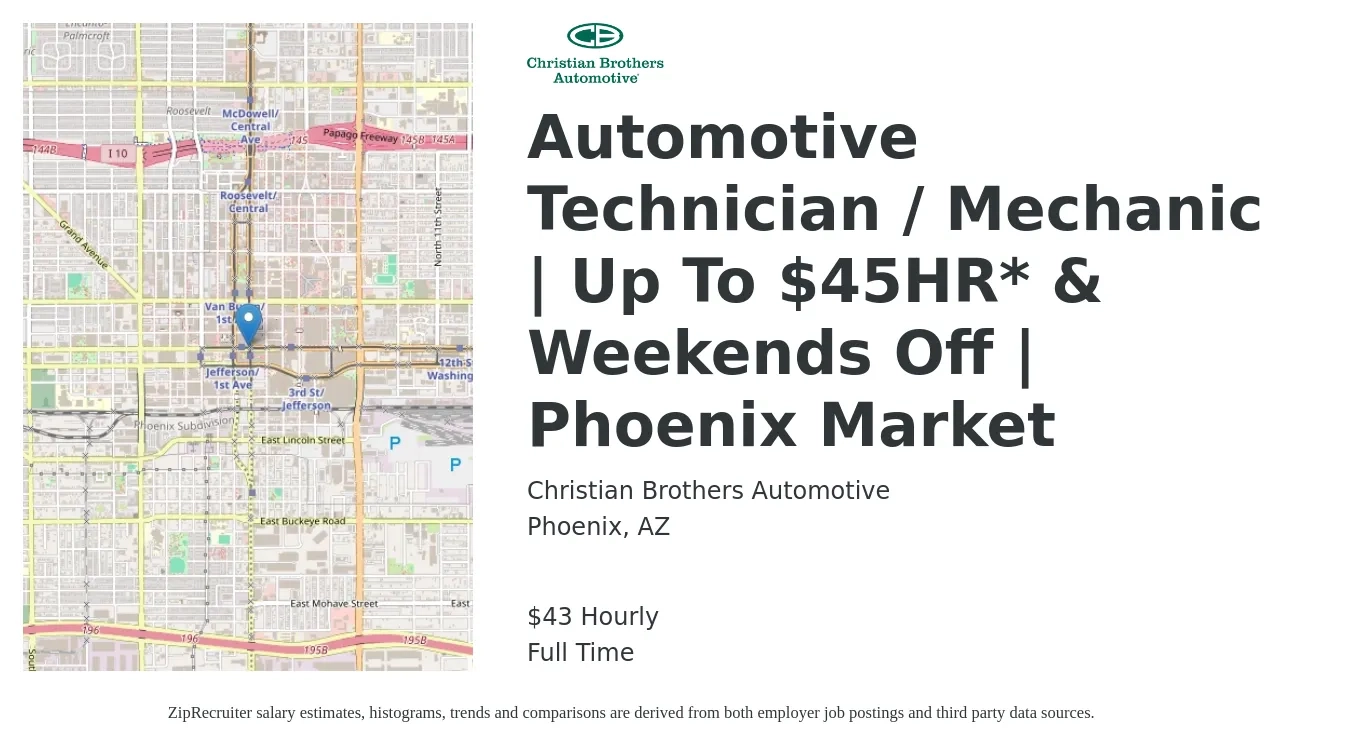 Christian Brothers Automotive job posting for a Automotive Technician / Mechanic | Up To $45HR* & Weekends Off | Phoenix Market in Phoenix, AZ with a salary of $45 Hourly with a map of Phoenix location.