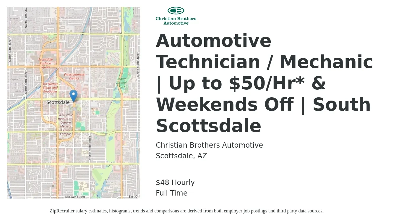 Christian Brothers Automotive job posting for a Automotive Technician / Mechanic | Up to $50/Hr* & Weekends Off | South Scottsdale in Scottsdale, AZ with a salary of $50 Hourly with a map of Scottsdale location.