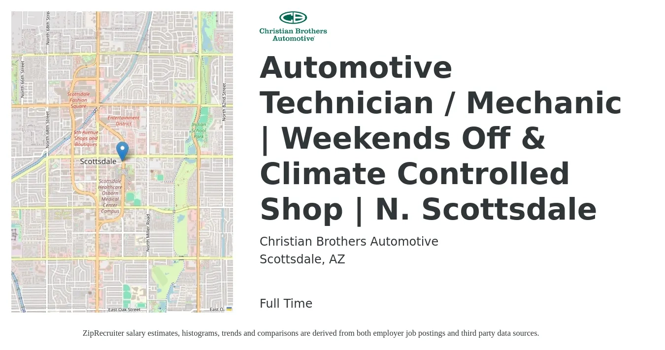 Christian Brothers Automotive job posting for a Automotive Technician / Mechanic | Weekends Off & Climate Controlled Shop | N. Scottsdale in Scottsdale, AZ with a salary of $90,000 Yearly with a map of Scottsdale location.