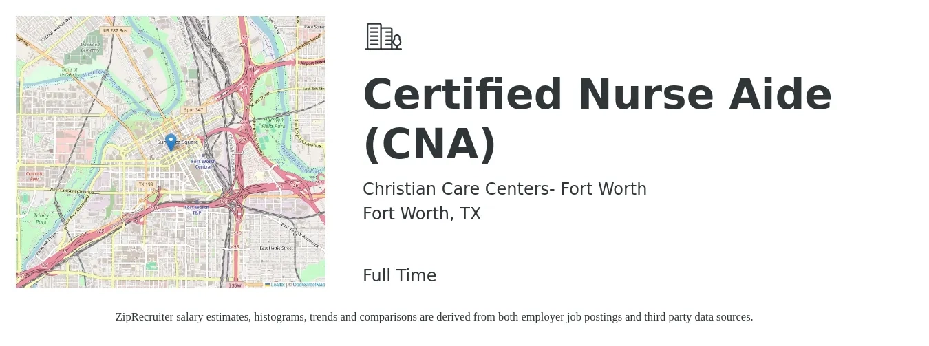 Christian Care Centers- Fort Worth job posting for a Certified Nurse Aide (CNA) in Fort Worth, TX with a salary of $17 to $24 Hourly with a map of Fort Worth location.