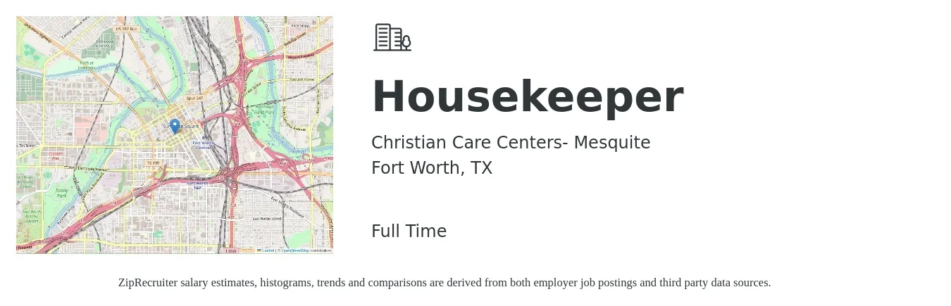 Christian Care Centers- Mesquite job posting for a Housekeeper in Fort Worth, TX with a salary of $14 to $18 Hourly with a map of Fort Worth location.