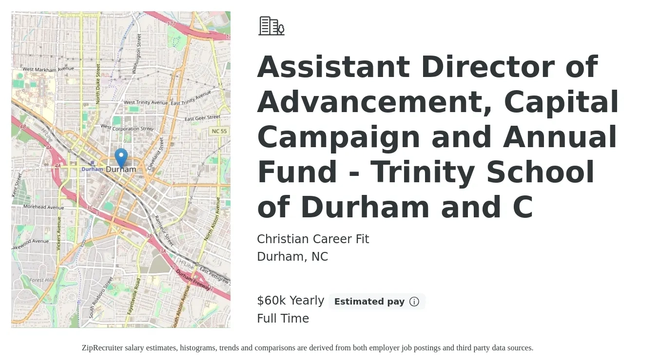 Christian Career Fit job posting for a Assistant Director of Advancement, Capital Campaign and Annual Fund - Trinity School of Durham and C in Durham, NC with a salary of $60,000 Yearly with a map of Durham location.