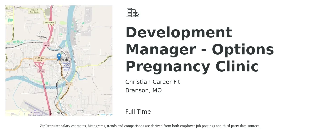 Christian Career Fit job posting for a Development Manager - Options Pregnancy Clinic in Branson, MO with a salary of $47,900 to $93,200 Yearly with a map of Branson location.