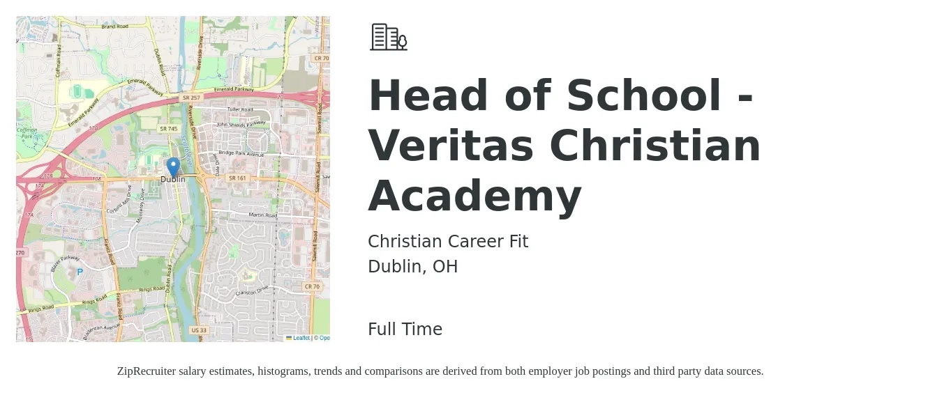 Christian Career Fit job posting for a Head of School - Veritas Christian Academy in Dublin, OH with a salary of $40,900 to $45,800 Yearly with a map of Dublin location.