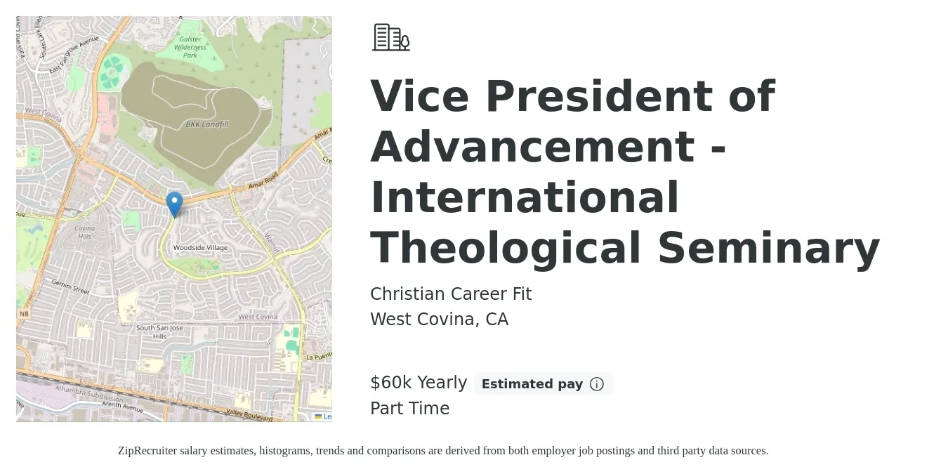 Christian Career Fit job posting for a Vice President of Advancement - International Theological Seminary in West Covina, CA with a salary of $60,000 Yearly with a map of West Covina location.