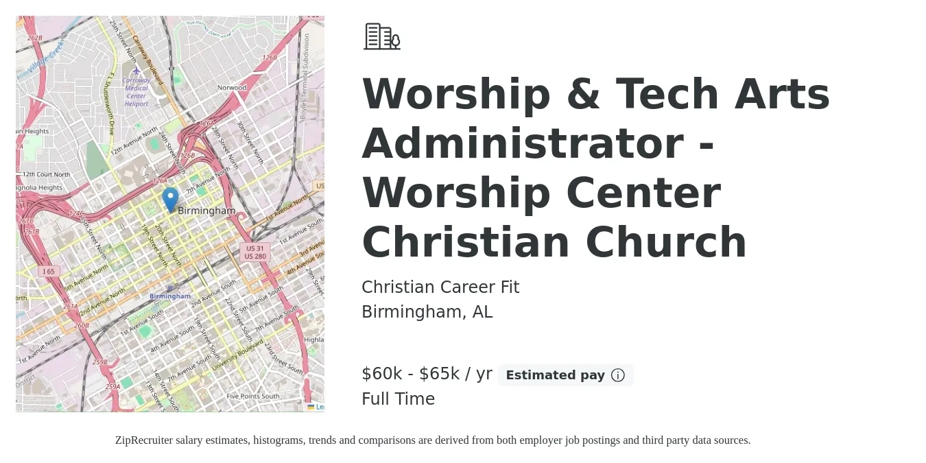Christian Career Fit job posting for a Worship & Tech Arts Administrator - Worship Center Christian Church in Birmingham, AL with a salary of $60,000 to $65,000 Yearly with a map of Birmingham location.