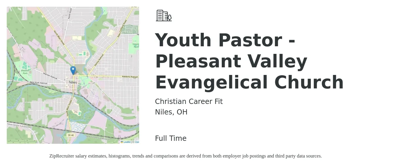 Christian Career Fit job posting for a Youth Pastor - Pleasant Valley Evangelical Church in Niles, OH with a salary of $36,600 to $50,900 Yearly with a map of Niles location.