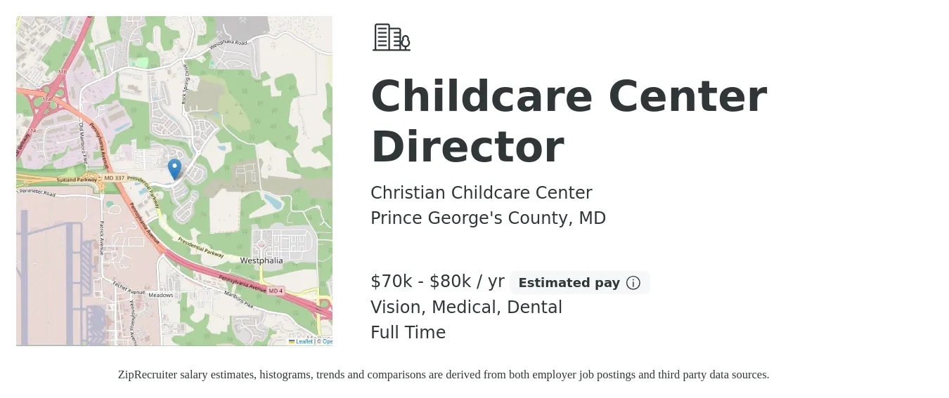 Christian Childcare Center job posting for a Childcare Center Director in Prince George's County, MD with a salary of $70,000 to $80,000 Yearly and benefits including dental, life_insurance, medical, pto, retirement, and vision with a map of Prince George's County location.