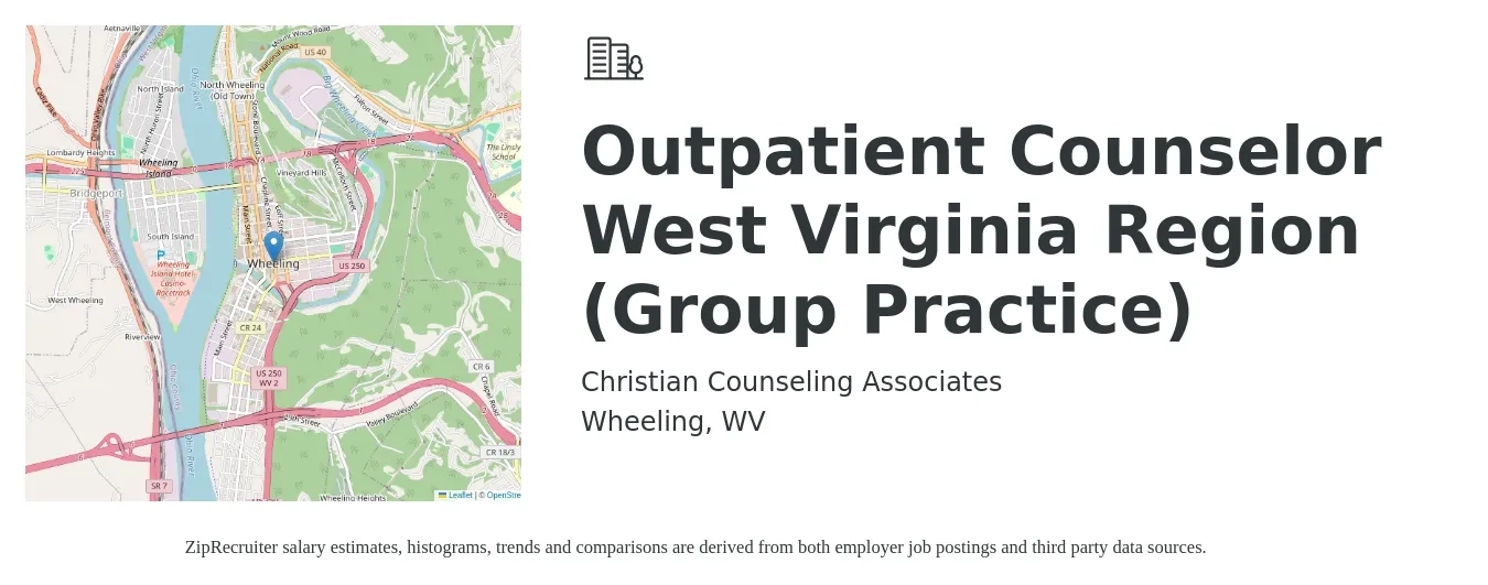 Christian Counseling Associates job posting for a Outpatient Counselor West Virginia Region (Group Practice) in Wheeling, WV with a salary of $20 to $30 Hourly with a map of Wheeling location.