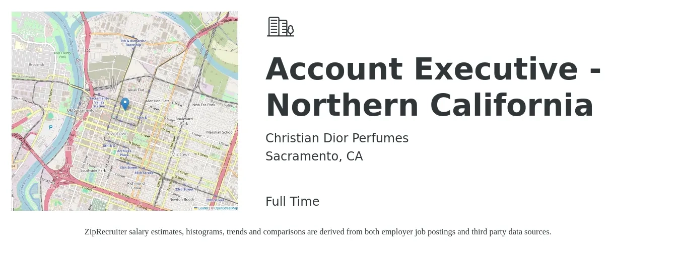 Christian Dior Perfumes job posting for a Account Executive - Northern California in Sacramento, CA with a salary of $57,600 to $101,300 Yearly with a map of Sacramento location.