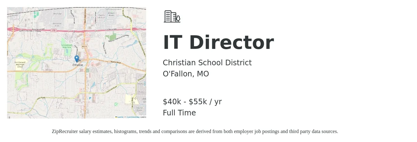 Christian School District job posting for a IT Director in O'Fallon, MO with a salary of $40,000 to $55,000 Yearly with a map of O'Fallon location.