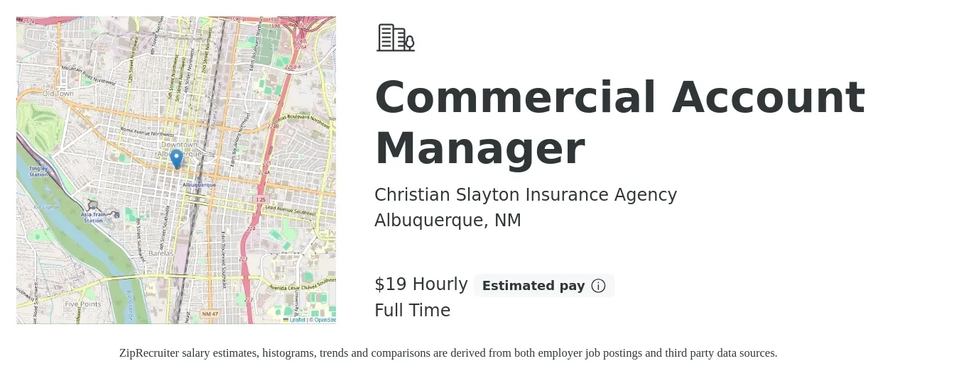 Christian Slayton Insurance Agency job posting for a Commercial Account Manager in Albuquerque, NM with a salary of $20 Hourly with a map of Albuquerque location.