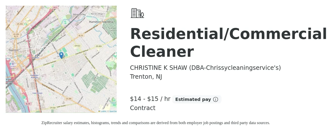 CHRISTINE K SHAW (DBA-Chrissycleaningservice's) job posting for a Residential/Commercial Cleaner in Trenton, NJ with a salary of $16 to $16 Hourly with a map of Trenton location.