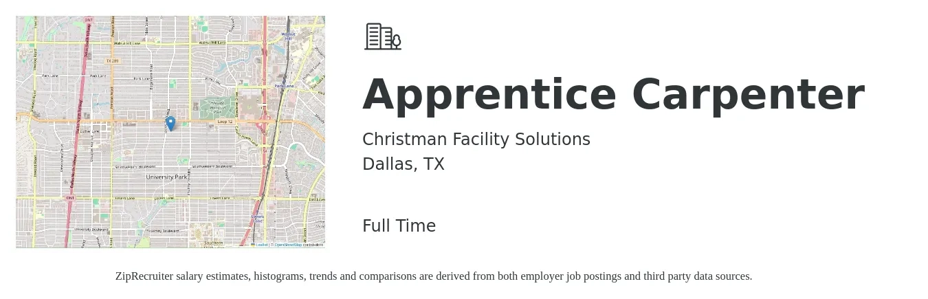 Christman Facility Solutions job posting for a Apprentice Carpenter in Dallas, TX with a salary of $18 to $24 Hourly with a map of Dallas location.