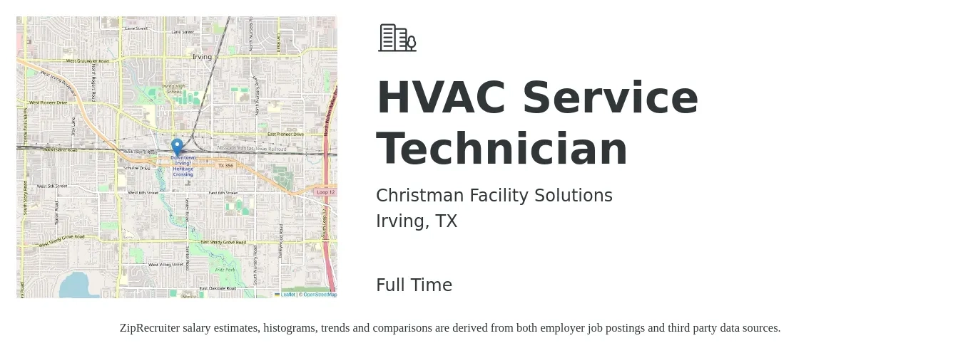 Christman Facility Solutions job posting for a HVAC Service Technician in Irving, TX with a salary of $24 to $33 Hourly with a map of Irving location.