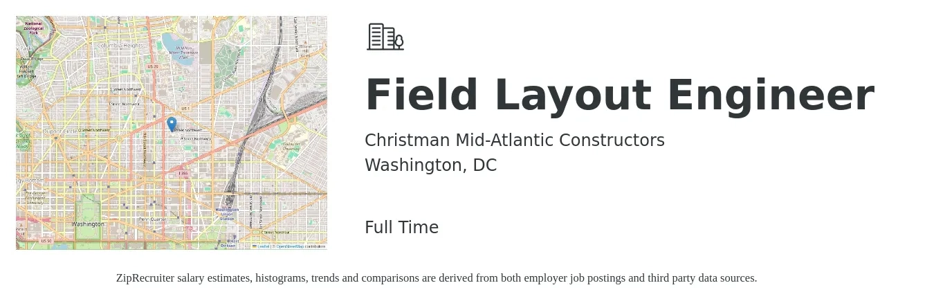 Christman Mid-Atlantic Constructors job posting for a Field Layout Engineer in Washington, DC with a salary of $28 to $48 Hourly with a map of Washington location.