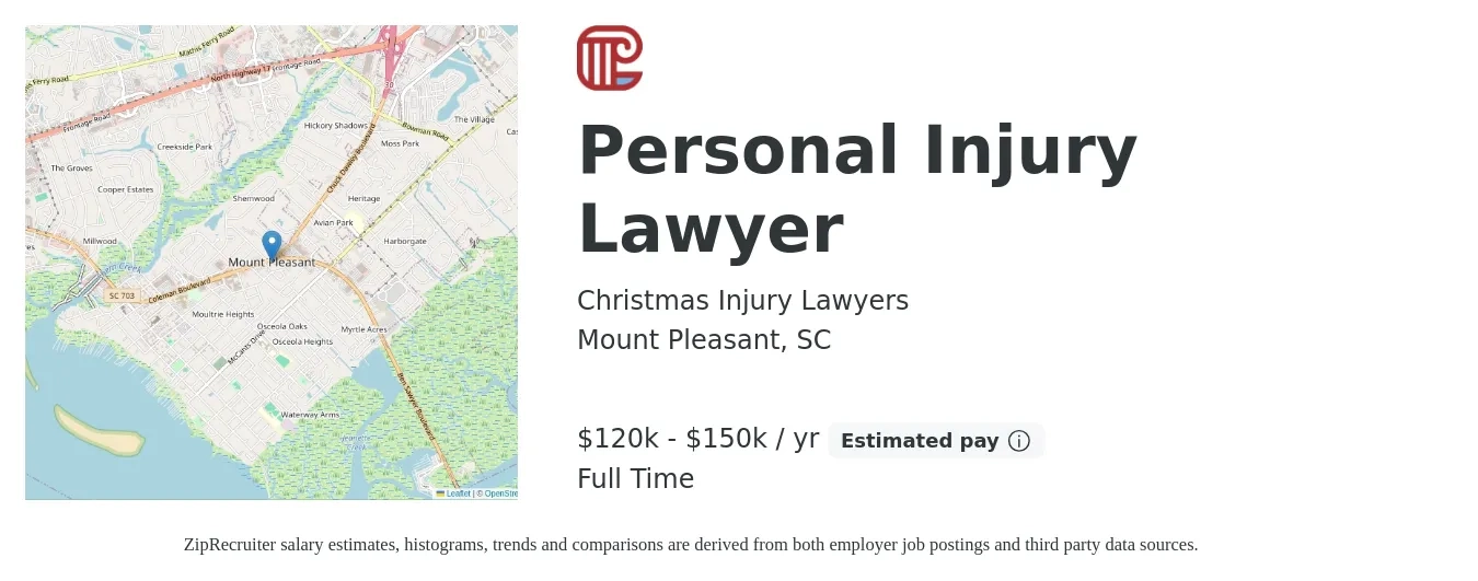 Christmas Injury Lawyers job posting for a Personal Injury Lawyer in Mount Pleasant, SC with a salary of $120,000 to $150,000 Yearly with a map of Mount Pleasant location.