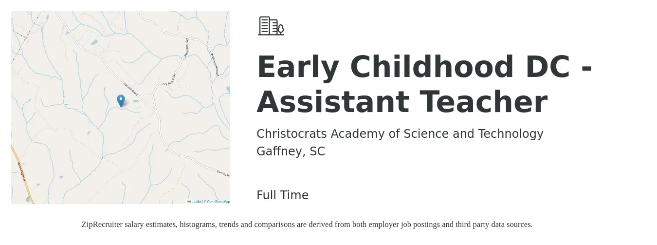 Christocrats Academy of Science and Technology job posting for a Early Childhood DC - Assistant Teacher in Gaffney, SC with a salary of $12 to $16 Hourly with a map of Gaffney location.