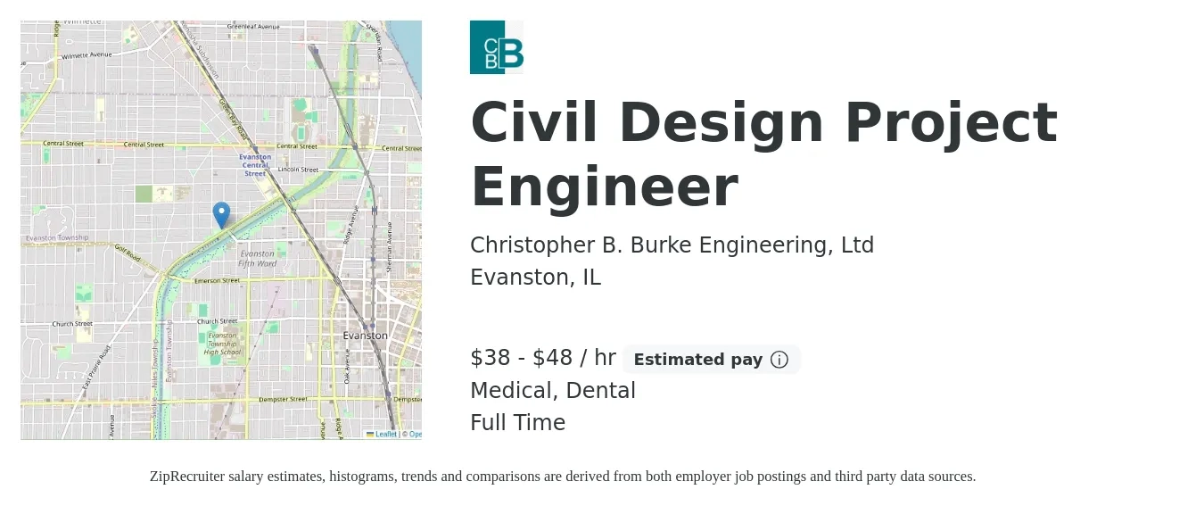 Christopher B. Burke Engineering, Ltd job posting for a Civil Design Project Engineer in Evanston, IL with a salary of $40 to $50 Hourly and benefits including retirement, dental, life_insurance, and medical with a map of Evanston location.