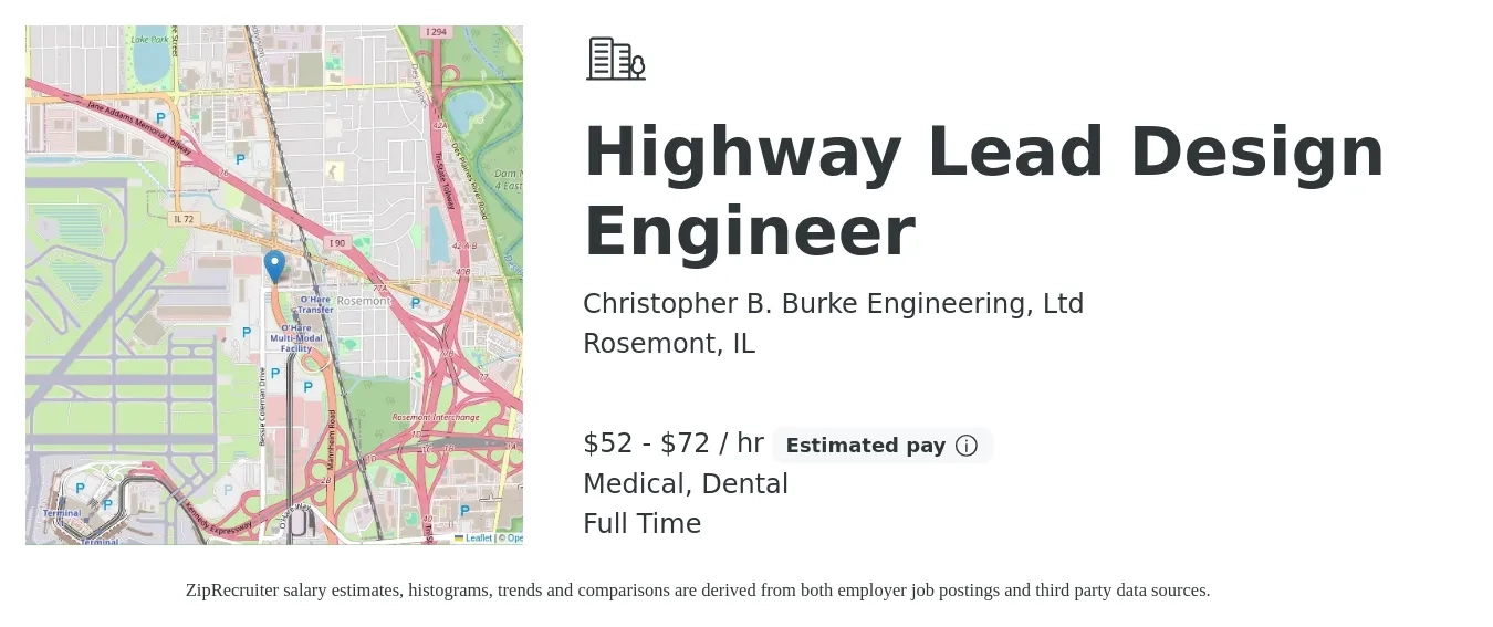 Christopher B. Burke Engineering, Ltd job posting for a Highway Lead Design Engineer in Rosemont, IL with a salary of $55 to $75 Hourly and benefits including dental, life_insurance, medical, and retirement with a map of Rosemont location.