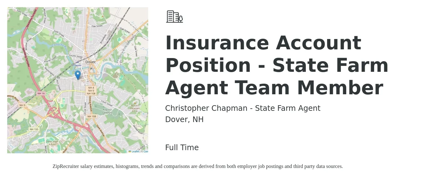 Christopher Chapman - State Farm Agent job posting for a Insurance Account Position - State Farm Agent Team Member in Dover, NH with a salary of $40,800 to $56,200 Yearly with a map of Dover location.