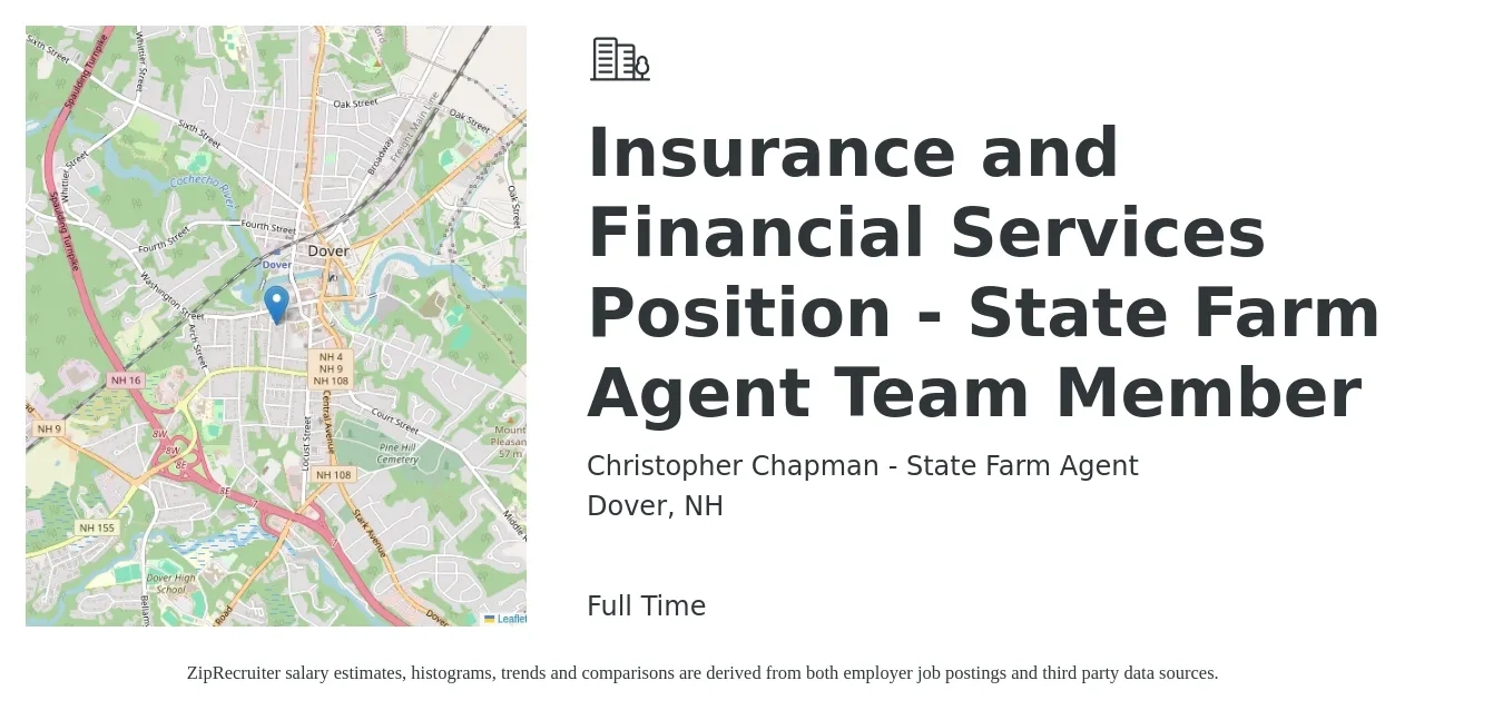 Christopher Chapman - State Farm Agent job posting for a Insurance and Financial Services Position - State Farm Agent Team Member in Dover, NH with a salary of $43,400 to $64,300 Yearly with a map of Dover location.