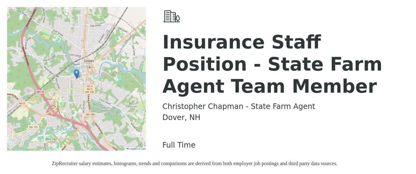 Christopher Chapman - State Farm Agent job posting for a Insurance Staff Position - State Farm Agent Team Member in Dover, NH with a salary of $45,400 to $78,600 Yearly with a map of Dover location.