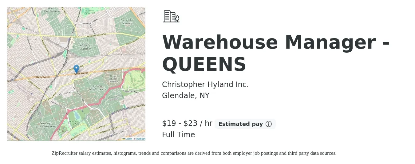 Christopher Hyland Inc. job posting for a Warehouse Manager - QUEENS in Glendale, NY with a salary of $20 to $24 Hourly and benefits including pto with a map of Glendale location.