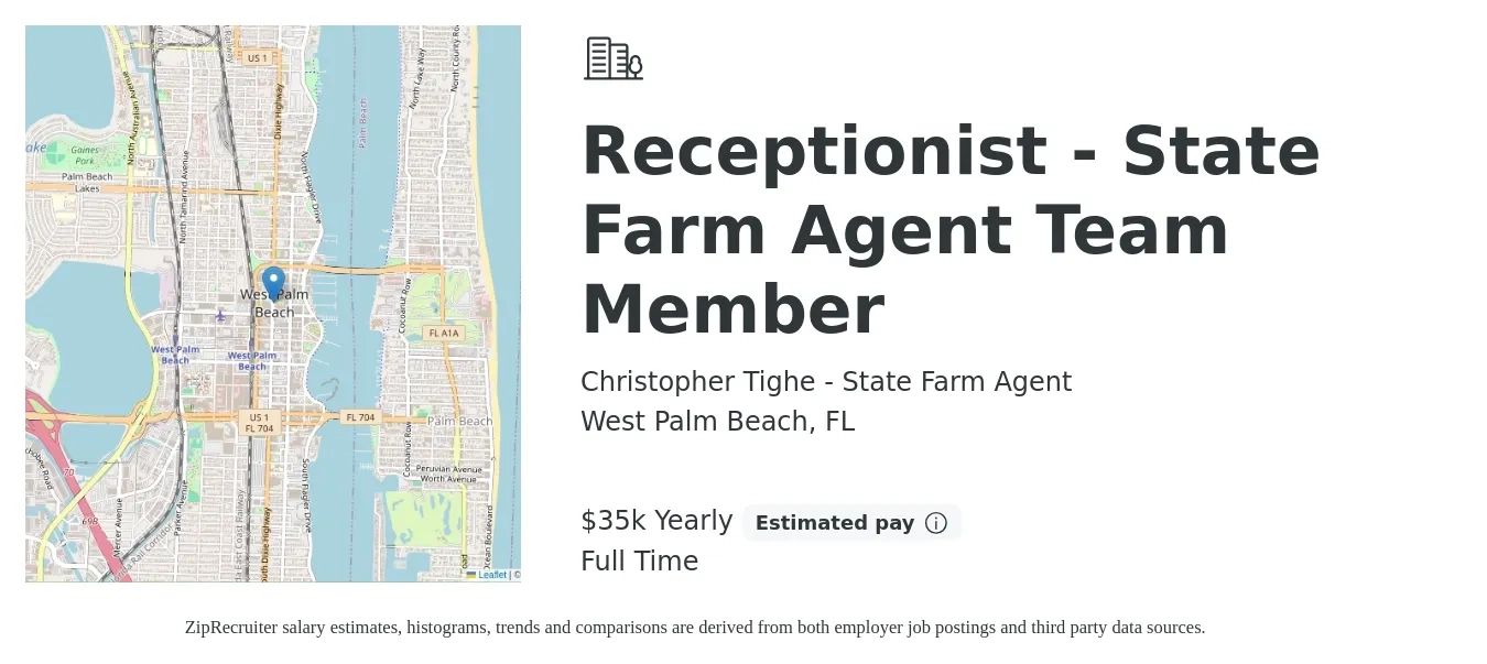 Christopher Tighe - State Farm Agent job posting for a Receptionist - State Farm Agent Team Member in West Palm Beach, FL with a salary of $35,000 Yearly with a map of West Palm Beach location.
