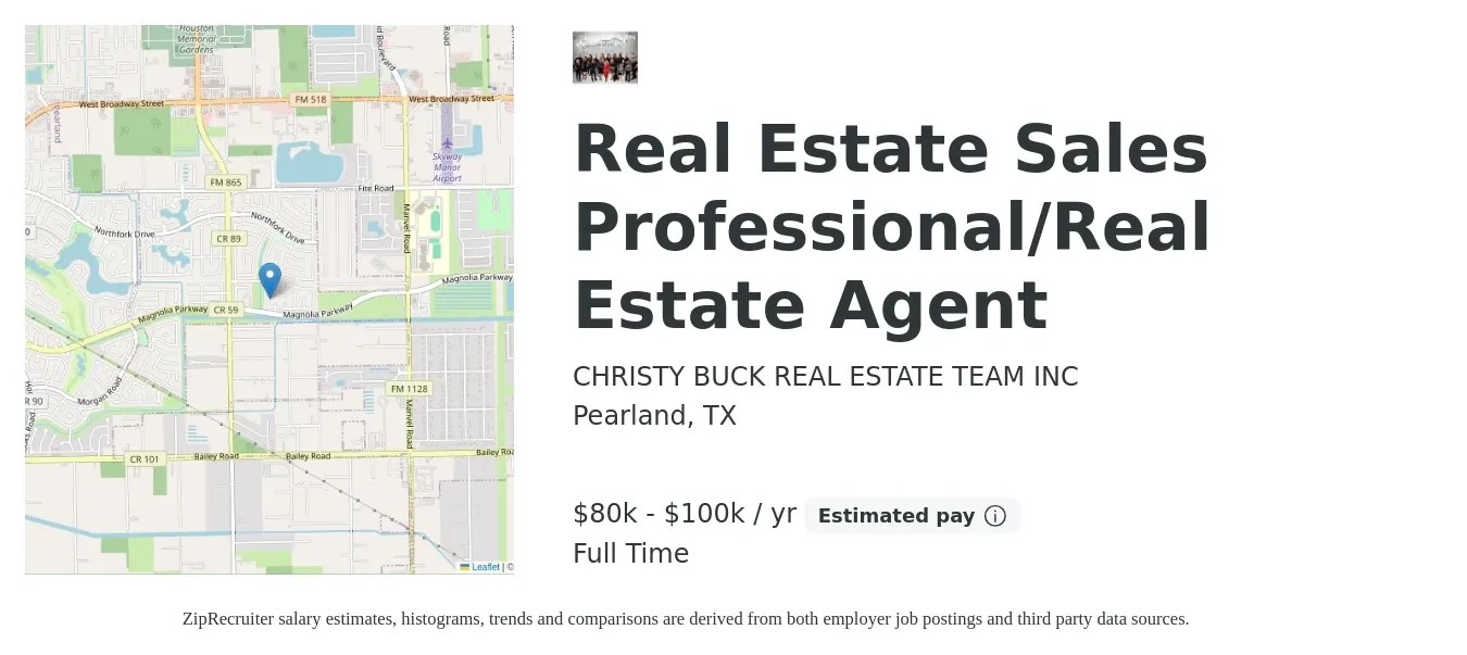 CHRISTY BUCK REAL ESTATE TEAM INC job posting for a Real Estate Sales Professional/Real Estate Agent in Pearland, TX with a salary of $80,000 to $100,000 Yearly with a map of Pearland location.