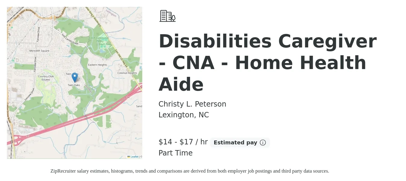 Christy L. Peterson job posting for a Disabilities Caregiver - CNA - Home Health Aide in Lexington, NC with a salary of $15 to $18 Hourly with a map of Lexington location.