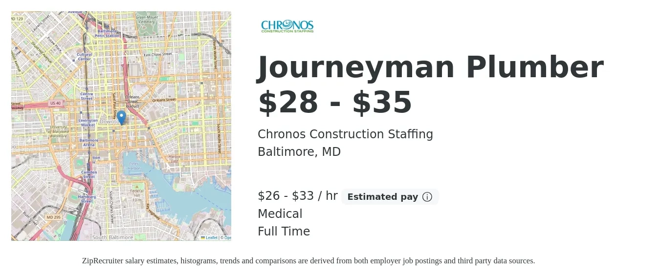 Chronos Construction Staffing job posting for a Journeyman Plumber $28 - $35 in Baltimore, MD with a salary of $28 to $35 Hourly and benefits including medical with a map of Baltimore location.