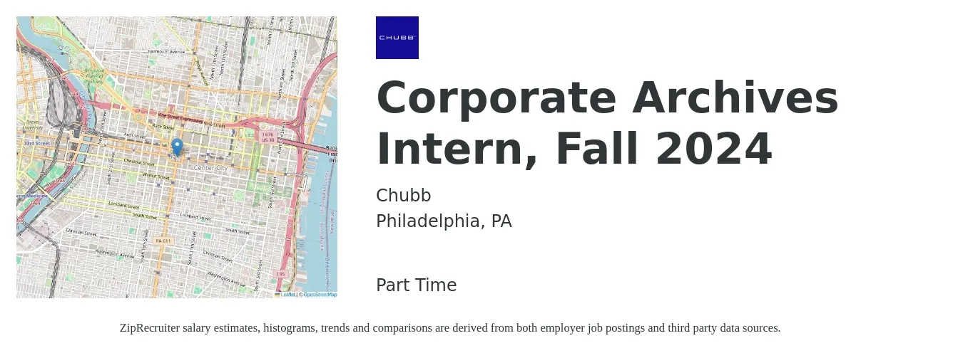 Chubb job posting for a Corporate Archives Intern, Fall 2024 in Philadelphia, PA with a salary of $16 to $21 Hourly with a map of Philadelphia location.