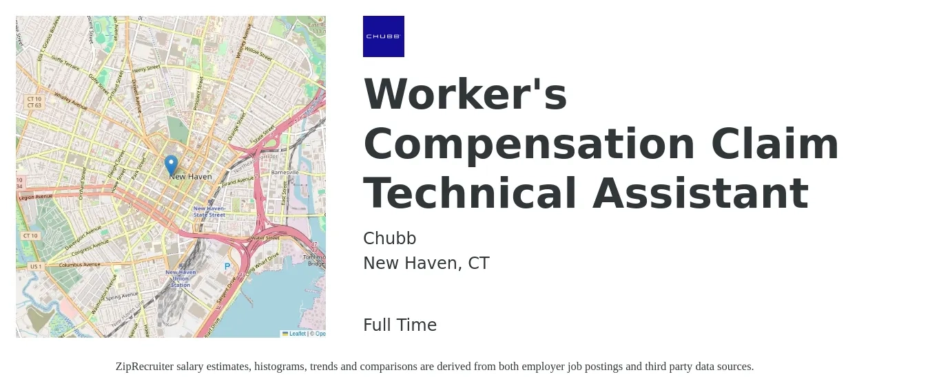 Chubb job posting for a Worker's Compensation Claim Technical Assistant in New Haven, CT with a salary of $21 to $34 Hourly with a map of New Haven location.