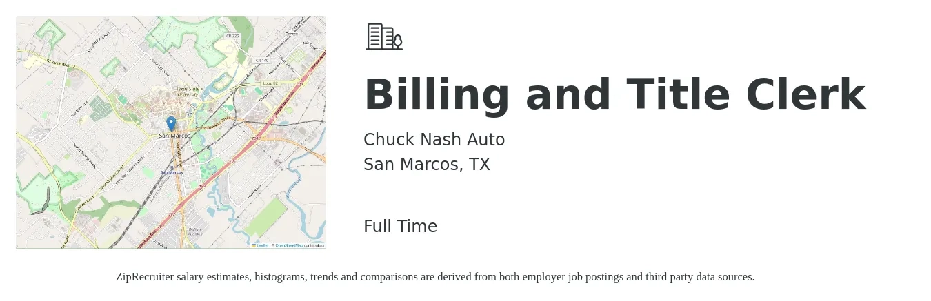 Chuck Nash Auto job posting for a Billing and Title Clerk in San Marcos, TX with a salary of $16 to $21 Hourly with a map of San Marcos location.