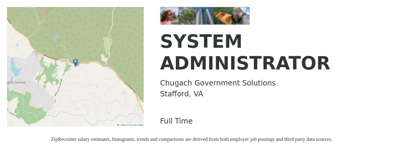 Chugach Government Solutions job posting for a SYSTEM ADMINISTRATOR in Stafford, VA with a salary of $69,800 to $103,700 Yearly with a map of Stafford location.