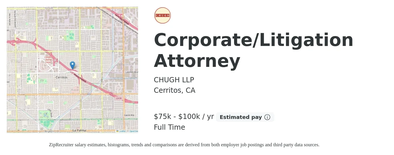 CHUGH LLP job posting for a Corporate/Litigation Attorney in Cerritos, CA with a salary of $75,000 to $100,000 Yearly with a map of Cerritos location.