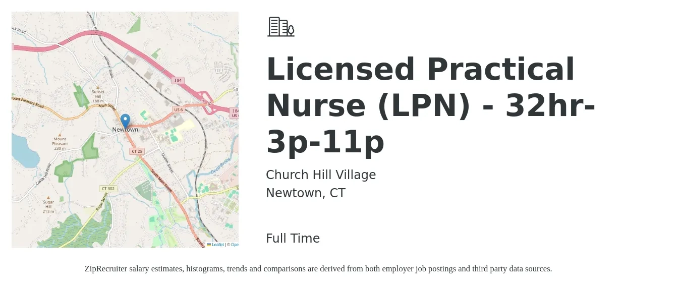 Church Hill Village job posting for a Licensed Practical Nurse (LPN) - 32hr-3p-11p in Newtown, CT with a salary of $26 to $36 Hourly with a map of Newtown location.