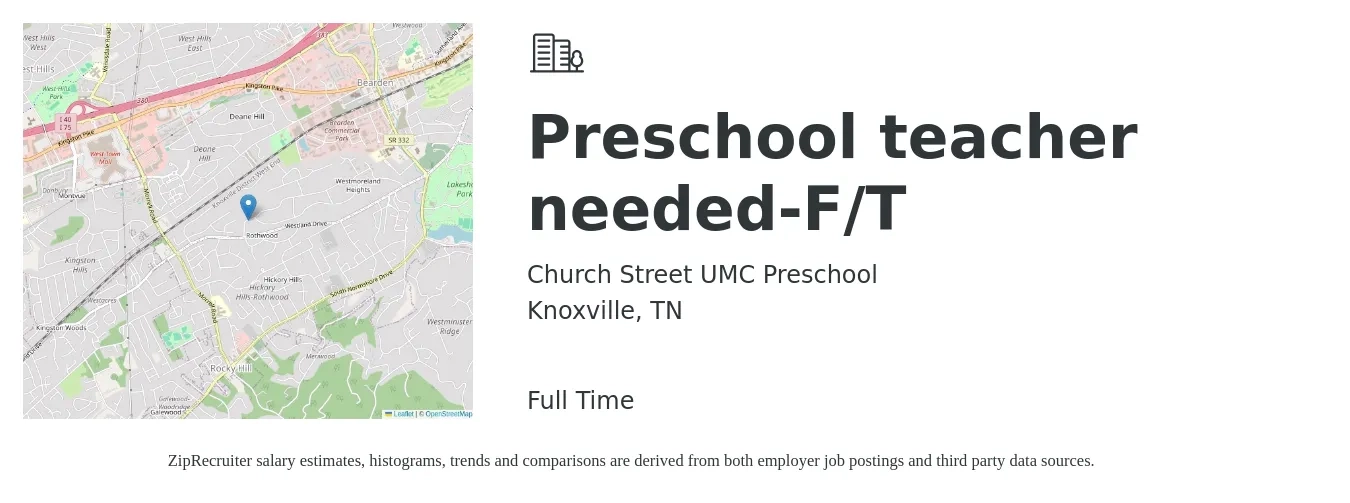 Church Street UMC Preschool job posting for a Preschool teacher needed-F/T in Knoxville, TN with a salary of $14 to $19 Hourly with a map of Knoxville location.